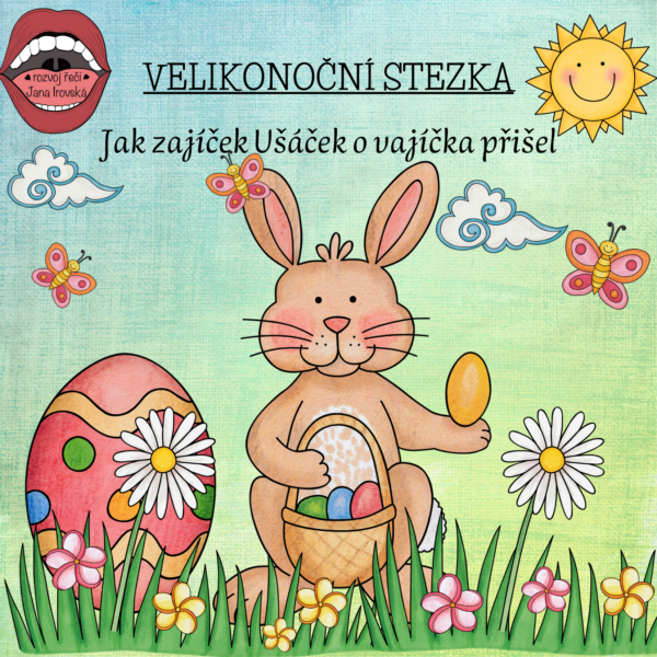 Velikonoční stezka: Jak zajíček Ušáček o vajíčka přišel v pdf