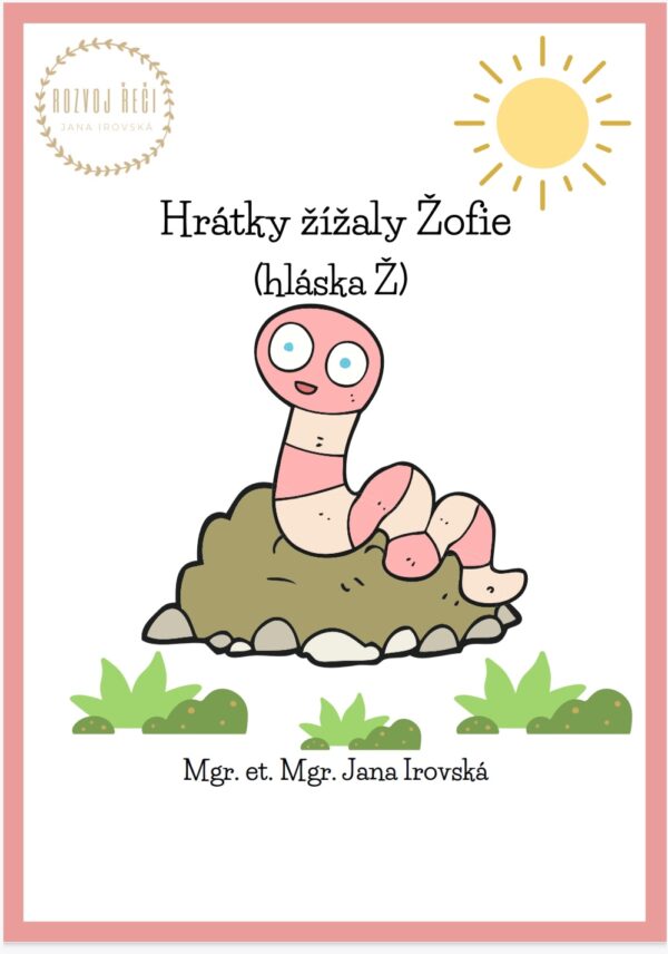 Hrátky žížaly Žofie (hláska Ž) v pdf