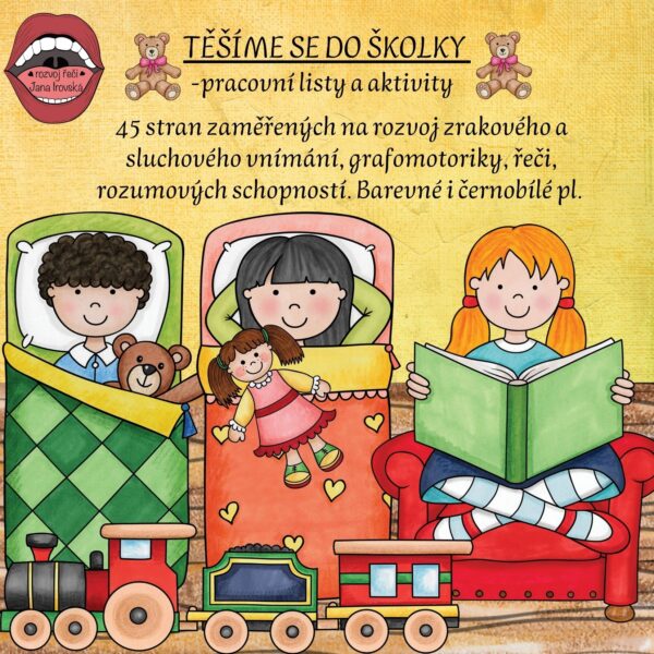 TĚŠÍME SE DO ŠKOLKY: pracovní listy a aktivity v pdf